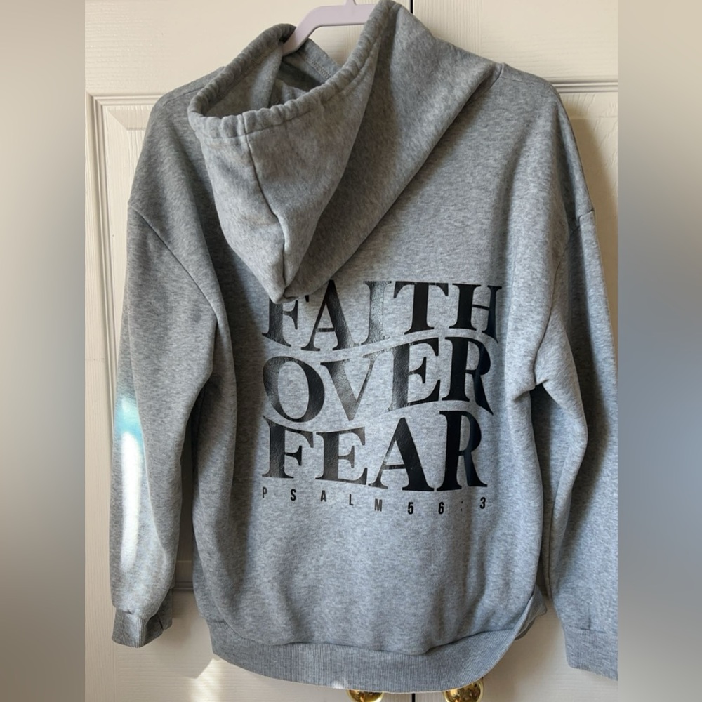 Brand new Faith Over Fear hoodie